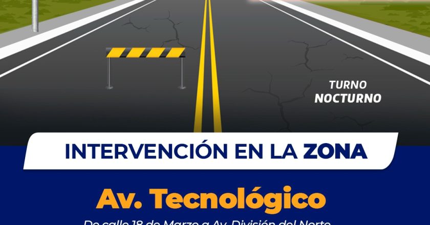 ¡Alerta Vial! Por intervención en avenidas Tecnológico y Zarco durante la noche este lunes